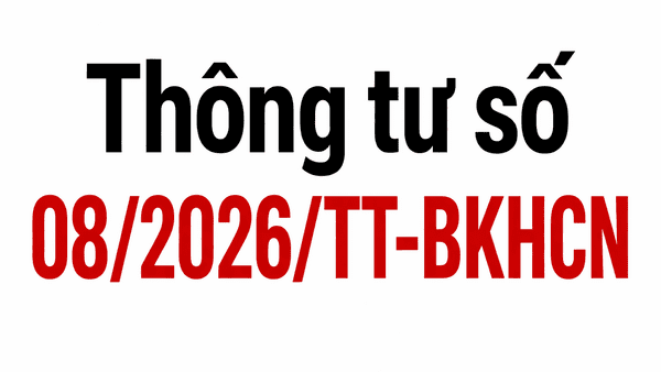 Thông tư số 08/2026/TT-BKHCN hướng dẫn việc xác thực thông tin thuê bao di động mặt đất. Thông tư có hiệu lực thi hành từ ngày 15/4/2026, riêng Điều 8 của Thông tư có hiệu lực từ ngày 15/6/2026